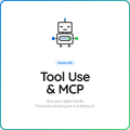 Coming Soon: Tool Use & MCP