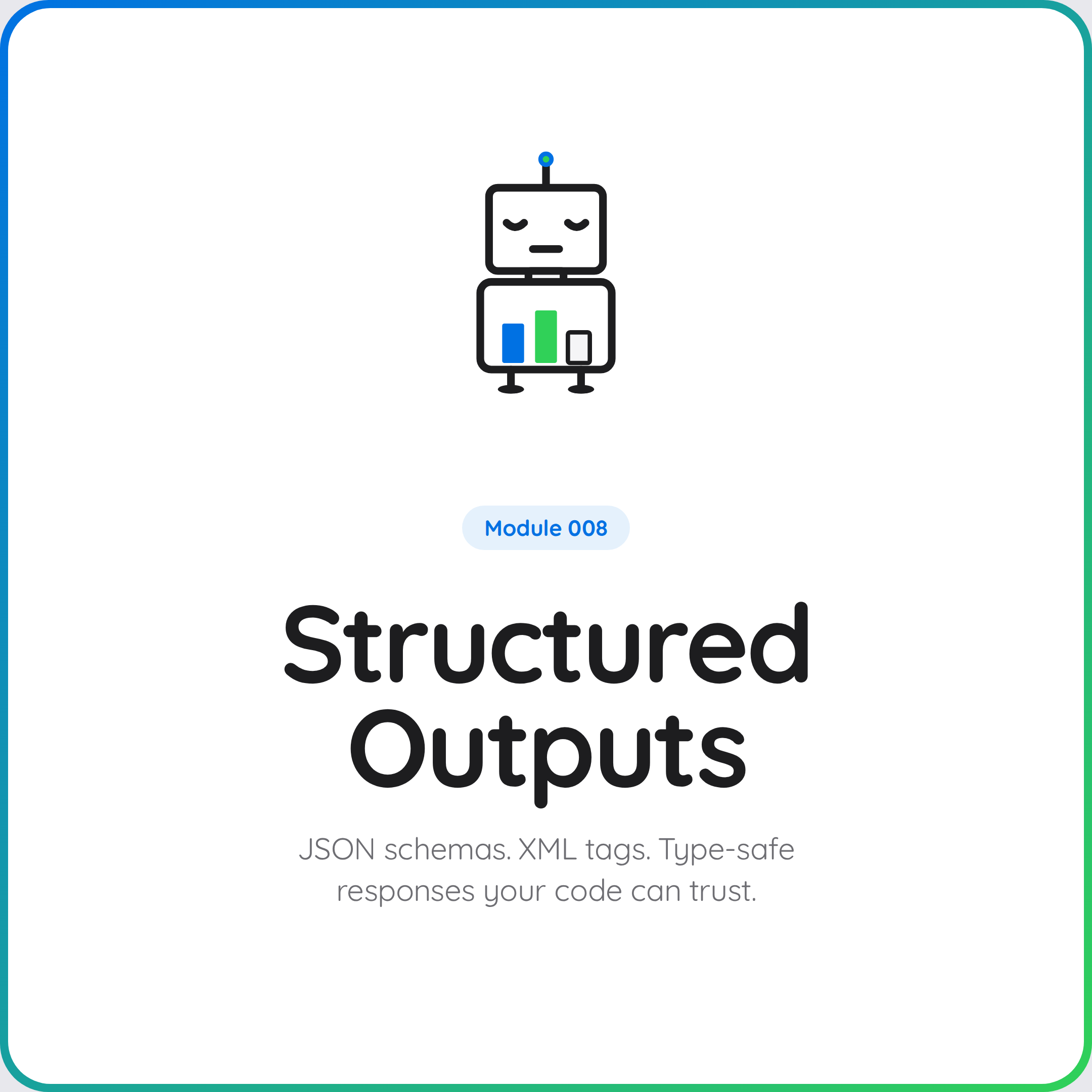 Coming Soon: Structured Outputs