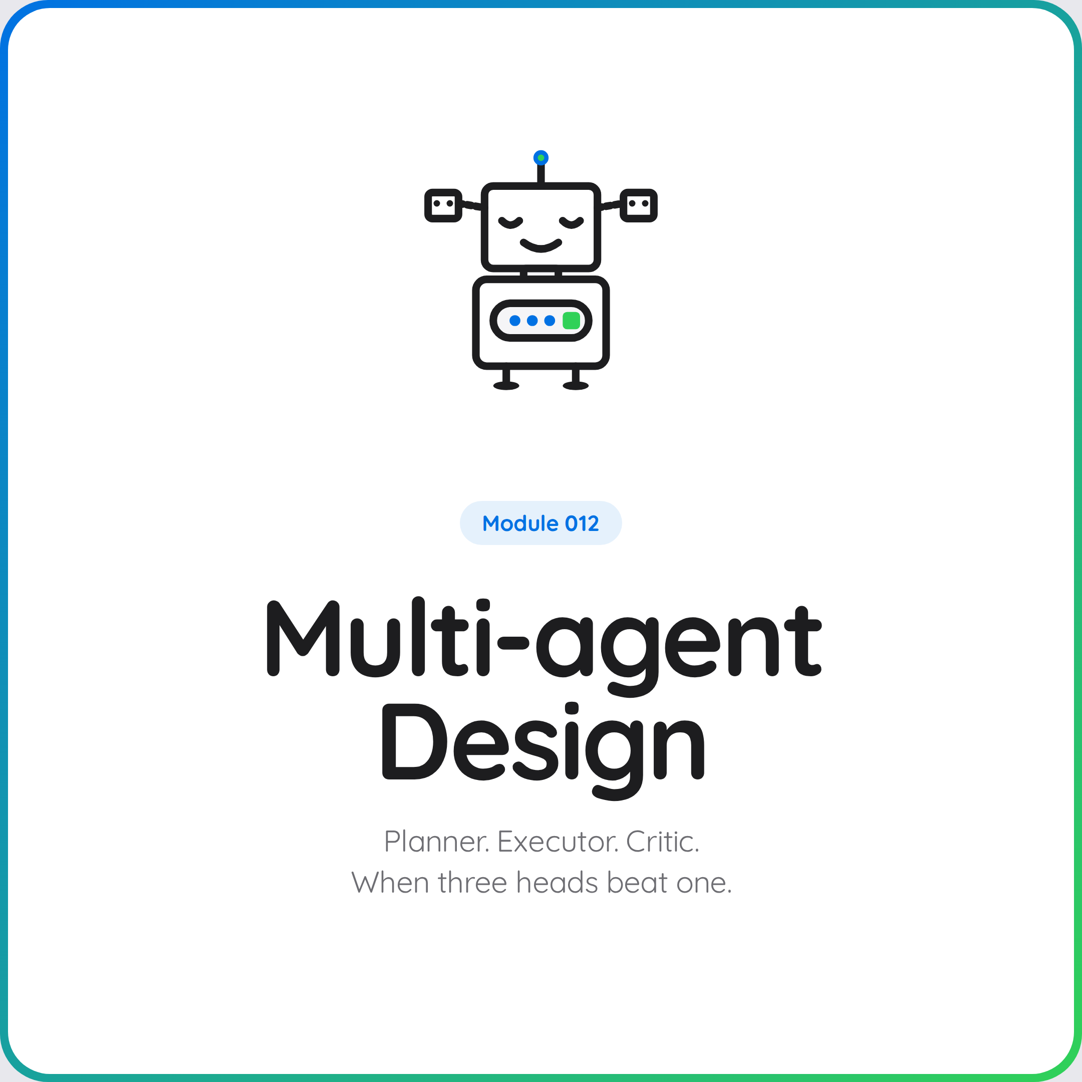 Coming Soon: Multi-agent Design