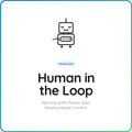 Coming Soon: Human in the Loop