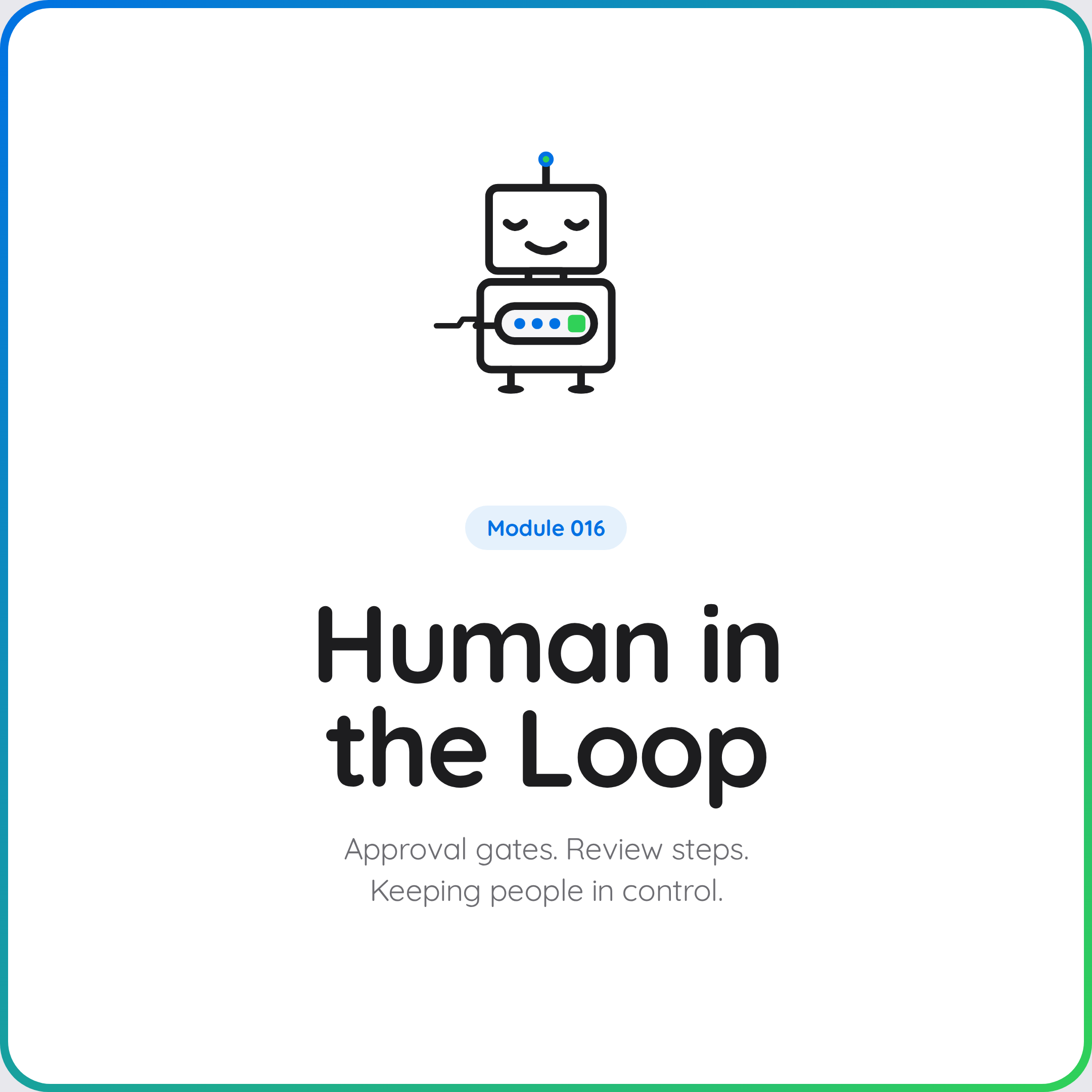 Coming Soon: Human in the Loop